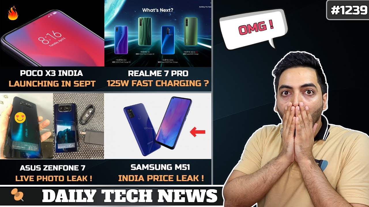 POCO X3 India Launch Sept,Realme 7 Pro 125W Charging,Asus 7z Live Photo,Samsung M51 India Price