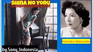 Shina No Yoru ,Hamako Watanabe ,vocal Sony_Indonesia