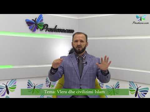 Hoxhë Mumin Tahiri Tema '' Vlera dhe civilizimi islam "
