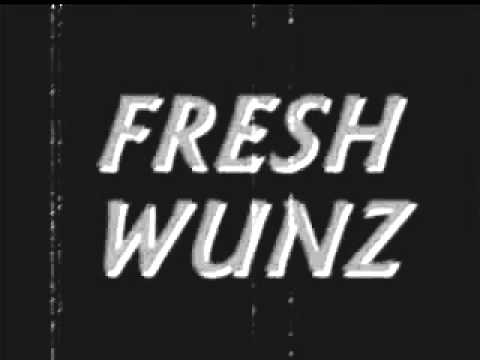 Fresh Wunz - Insane