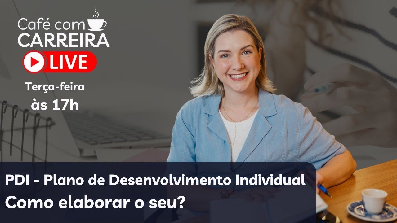 PDI Plano de Desenvolvimento Individual - Como preparar o seu?
