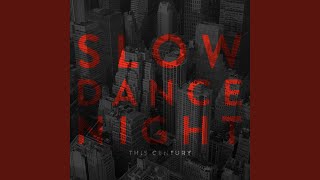 Slow Dance Night