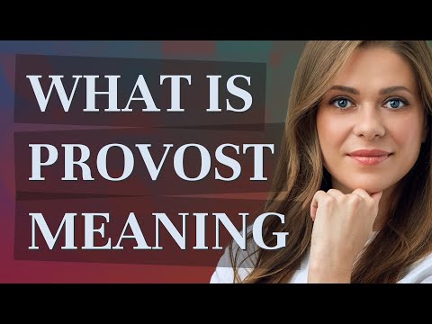 Provost | meaning of Provost