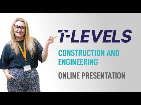 T Levels in Construction and Engineering at Farnborough College of Technology