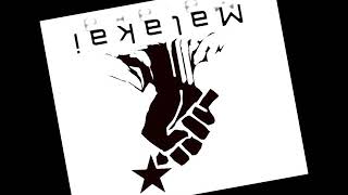 Malakai Devoilé ( Produit par Jay Bunkin )