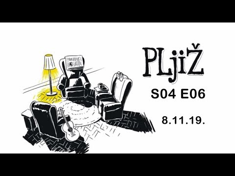 PLjiŽ S04 E06 - 8.11.2019.