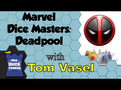 Marvel Dice Masters: Deadpool Review - with Tom Vasel