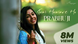 Tum humare ho Prabhu ji - Maanya Arora - YouTube