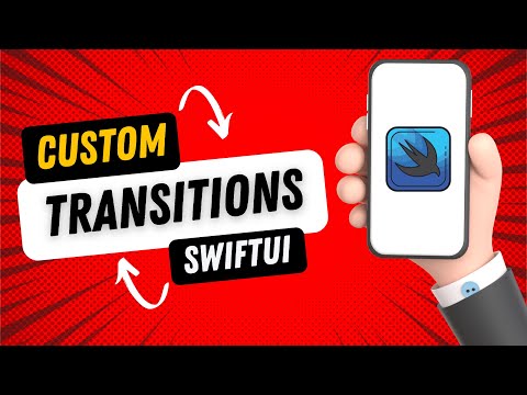 SwiftUI Custom Transitions thumbnail