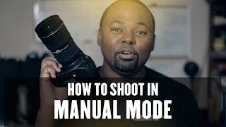 How to Take Better Photos - Shoot in Manual Mode