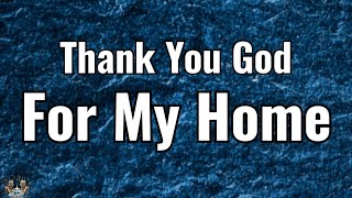 Thank You Lord for the Roof Over My Head 🙏 A Powerful Prayer of Gratitude and Provision