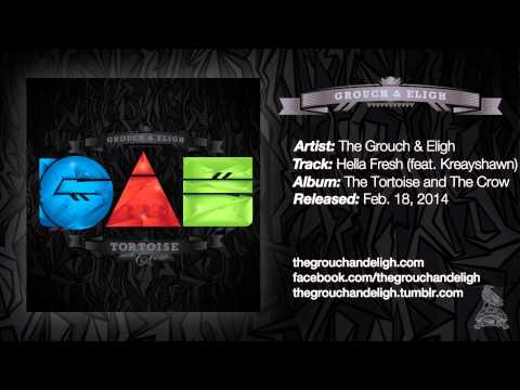The Grouch & Eligh - Hella Fresh feat. Kreayshawn (Official Audio)