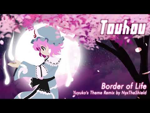 Touhou 7 - Border of Life [Yuyuko's Theme Remix by NyxTheShield]