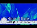 Elvin Jones Inspired Triplet Comping (3 over 4) / Minute of Drums / More Minutes 7