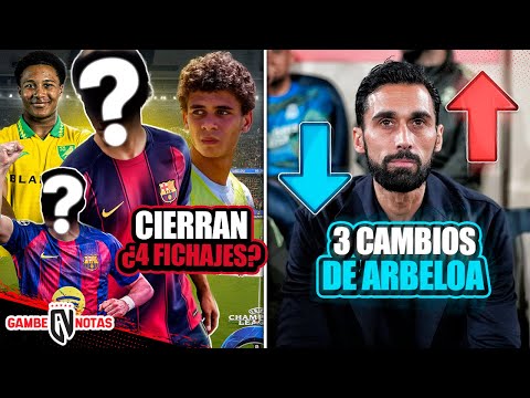 ¡Barça cerca de cerrar 4 fichajes! | Los 3 cambios confirmados de  Arbeloa| ¡Julián ya tiene precio!