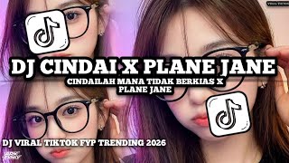 Download lagu DJ CINDAI X PLANE JANE FYP | DJ CINDAI MANA TIDAK BERKIAS FULL SONG VIRAL TIKTOK TERBARU  mp3