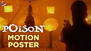 Poison Telugu Movie Motion Poster | Ramana | Shafi | Shivanya | Simran | Latest Telugu Movies 2021 video