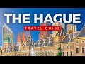 THE HAGUE TRAVEL GUIDE Things To Do In The Hague Den Haag Travel