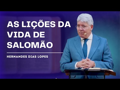 WISDOM AND FALL: SOLOMON'S JOURNEY - HERNANDES DIAS LOPES