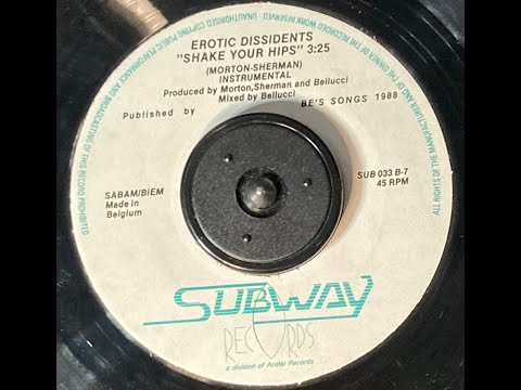 Erotic Dissidents – Shake Your Hips (7" Instrumental)
