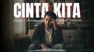 Download lagu CINTA KITA - REZA ARTAMEVIA (COVER) mp3
