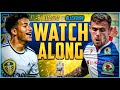 Leeds United vs Blackburn Rovers Live Stream Watchalong