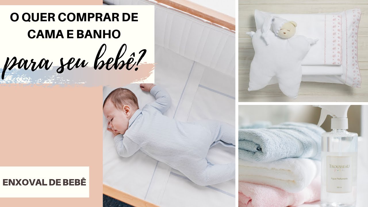 ENXOVAL DE CAMA E BANHO PARA O BEBÊ