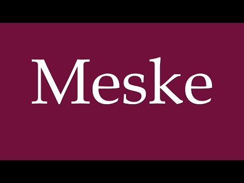 How to Pronounce ''Meske'' Correctly in German