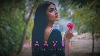 Download lagu DAAYRE || DILWALE || SLOWED   REVERB || FULL LOFI SONG || ARIJIT SINGH mp3