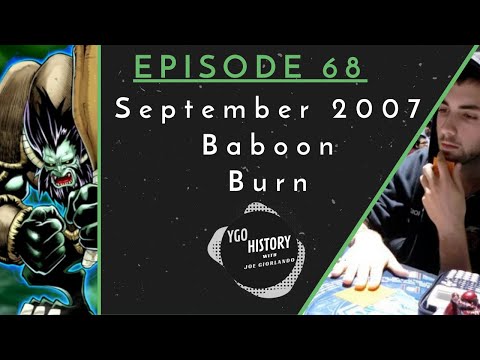 Yu-Gi-Oh History w/Joe Giorlando: Baboon Burn (2007)