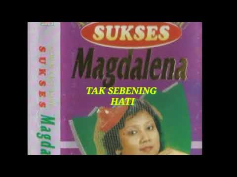 Magdalena - Tak Sebening Hati