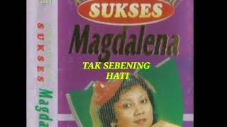 Download lagu Magdalena - Tak Sebening Hati mp3 Download lagu Magdalena - Tak Sebening Hati mp3