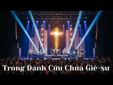 Trong Danh Cứu Chúa Giê-su | Thánh Ca Ngợi Khen Đầy Năng Quyền | Cover by Ánh Sáng Ân Điển