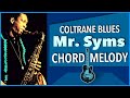 Coltrane Blues: Mr Syms - Chord Melody
