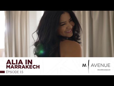 Alia in Marrakech — Épisode Final