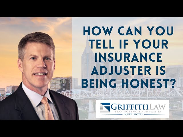How Can You Tell If Your Insurance Adjuster Is Being Honest And Fair?