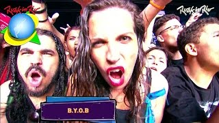 System Of A Down - Soldier Side (Intro)/ B.Y.O.B. LIVE【Rock In Rio 2015 | 60fpsᴴᴰ】