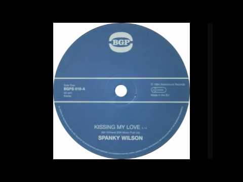 Spanky Wilson "Kissing My Love"