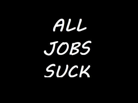 All Jobs Suck - podcast introduction