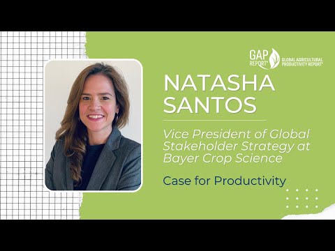Bayer Crop Science's Natasha Santos on Agricultural Productivity