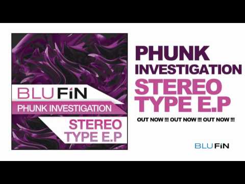 Phunk Investigation - Dark Bass (Stereo Type EP)