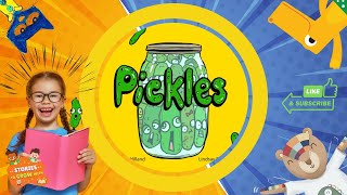 Pickles 🥒 Funny Read Aloud for Kids