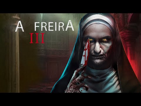A Freira Do Mal 3 (2024) [Terror] [Mistério] 🎬 Filme Completo Dublado Em Português - #BadNun