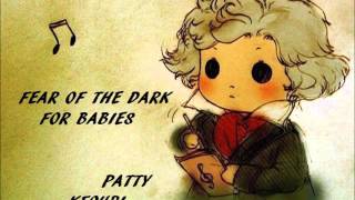 FEAR OF THE DARK FOR BABIES