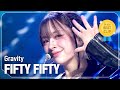 최초 공개 피프티피프티 FIFTY FIFTY Gravity L Show Champion L EP 535 L 241002