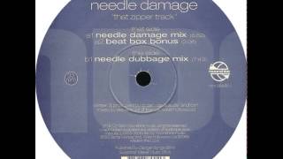 DJ Dan Present Needle Damage - That Zipper Track (Needle Dubbage Mix)