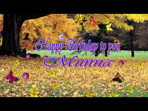 happy birthday to you munna