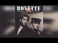 Roxette Call Of The Wild