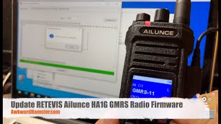 Update RETEVIS Ailunce HA1G GMRS Radio Firmware