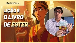 O Livro de Ester | ​⁠Lição 6 | CPAD | EBD | ​⁠@Cirozibordi